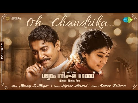 Oh Chandrika - Lyrical | Shyam Singha Roy | Nani, Sai Pallavi | Mickey J Meyer