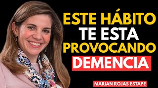 PSIQUIATRA REVELA EL HÁBITO DIARIO QUE DESTRUYE TU MEMORIA | MARIAN ROJAS ESTAPÉ