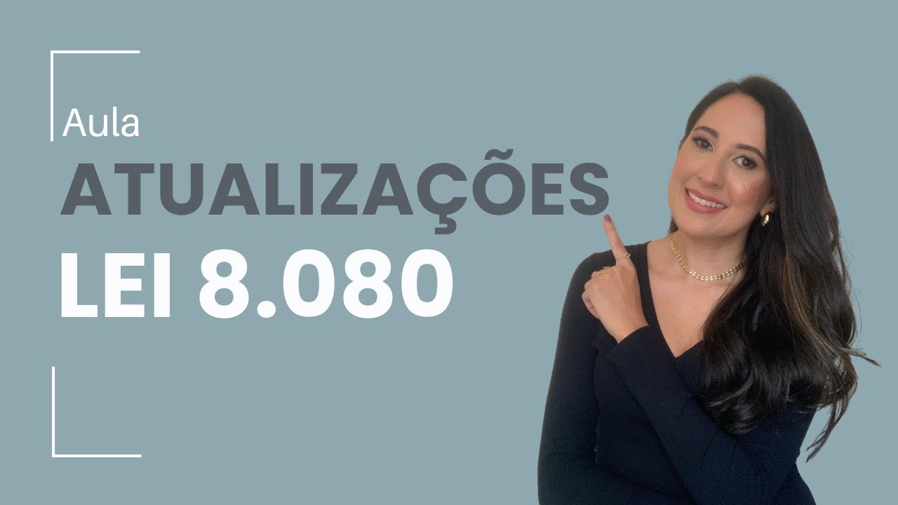 SUS para Concursos: Lei 8080/90 atualizações recentes!