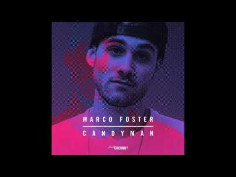 Marco Foster - Candyman [Kid Coconut]