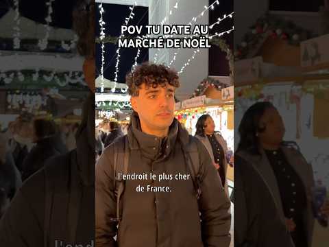 POV tu date au marché de noël #humour #comediedramatique #sketch #humoristefrancais #date