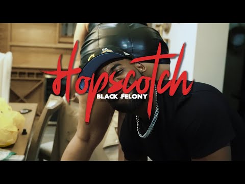Black Felony - Hopscotch (prod. Nice&Wavy) (Official Video)