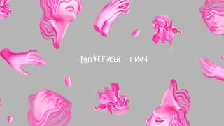 Brooke Fraser - Human (IV Fridays) (Official Audio)