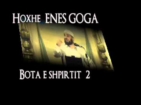 Bota e shpirtit 2  - Hoxhë Enes Goga