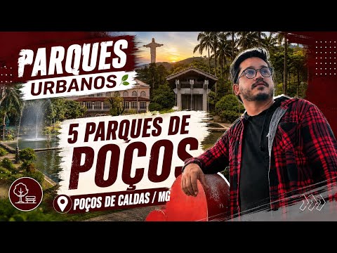 5 Parques de Poços - Poços de Caldas/MG