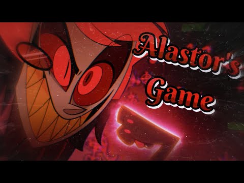 ALASTOR'S GAME (With Lyrics) // AMV // Hazbin Hotel