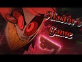 ALASTOR S GAME With Lyrics AMV Hazbin Hotel