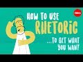 How to use rhetoric to get what you want - Camille A. Langston