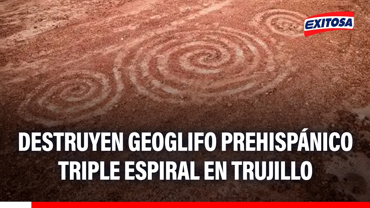 🔴🔵 Destruyen geoglifo prehispánico triple espiral en Trujillo