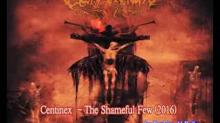 Centinex    The Shameful Few 2016
