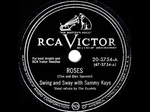 1950 HITS ARCHIVE: Roses - Sammy Kaye (The Kaydets, vocal)