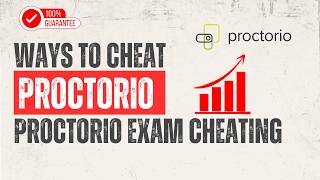 Best Ways to Cheat on Proctorio 2026 | Proctorio Exam Cheating
