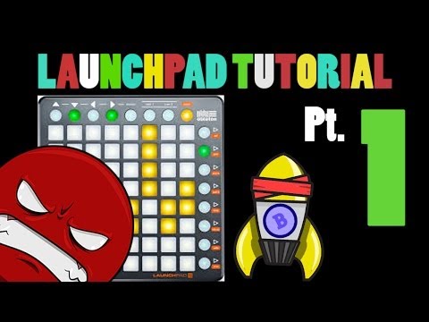 LAUNCHPAD TUTORIAL Pt. 1 (BASIC SETUP, SOUND & LIGHTS)