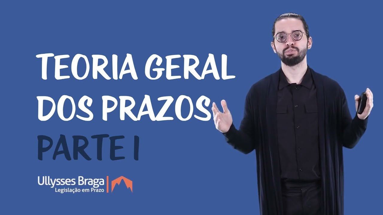 Legislação em Prazos - LINDB - Teoria Geral dos Prazos - Parte 1
