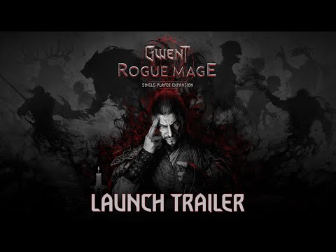 GWENT: Rogue Mage | Launch Trailer thumbnail