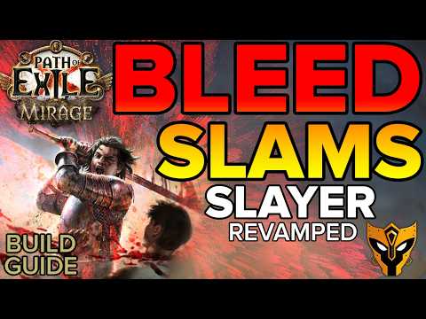 BLEED SLAMS Slayer: Revamped — Build Guide — Mirage Destroyer [PoE 3.28]