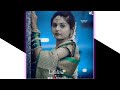 Marathi Look Whatsapp Stutas Marathi DJ Song Stutas Teri Akho Meain Sama Javu Kajal Ki Tara
