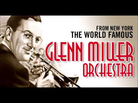 Chatanooga Choo Choo GLENN MILLER