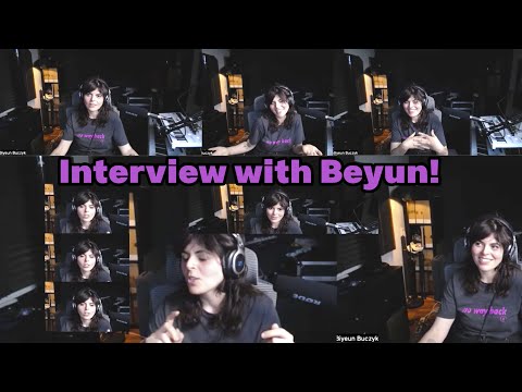 Beyun Interview