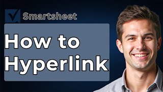 How To Hyperlink In Smartsheet [Smartsheet Training] [2026 Guide]