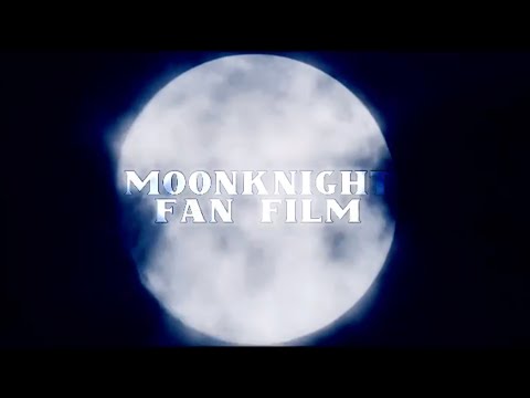 MoonKnight Fan Film Teaser Trailer