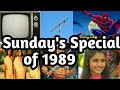 Special Programmes Of Sunday In 1989 On Old Doordarshan Programmes Gujara Hua Zamana