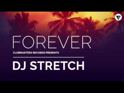 DJ Stretch - Forever [Clubmasters Records]