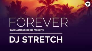 DJ Stretch - Forever [Clubmasters Records]