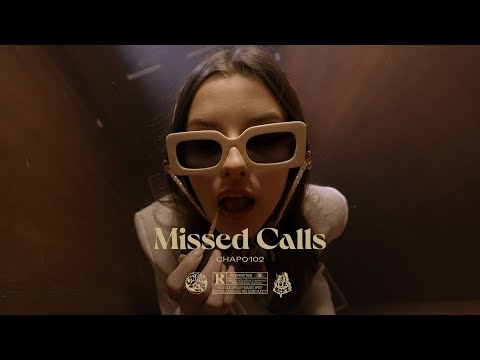 CHAPO102 - MISSED CALLS (Prod. by ASIDE)