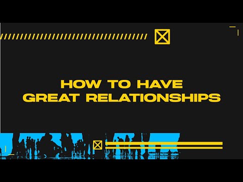 How to Have Great Relationships | Sarah Gauer | Sun Valley Community Church