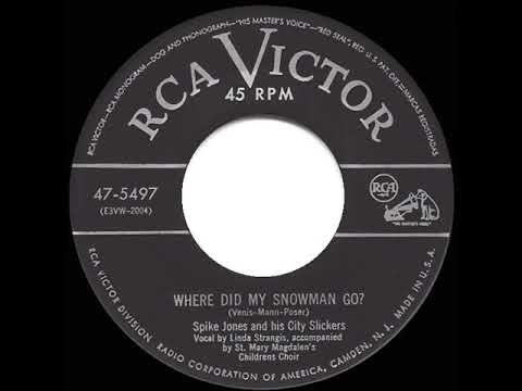1953 Spike Jones - Where Did My Snowman Go? (Linda Strangis, vocal)