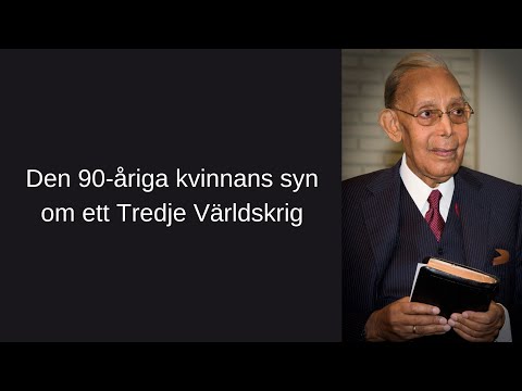 Den 90-åriga kvinnans syn om ett Tredje Världskrig