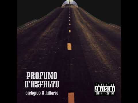 Profumo D'Asfalto - (ft. Hillario) (prod. ASbeats)