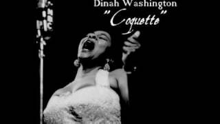 &quot;Coquette&quot; - Dinah Washington