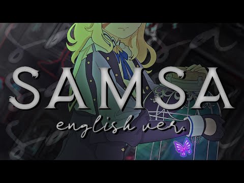 samsa - english ver.【amiaryllis】(ザムザ)
