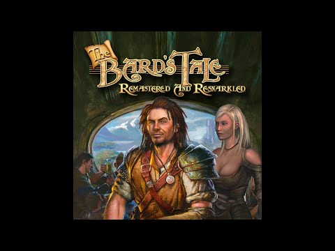 Let's Play The Bard's Tale: Remastered And Resnarkled Part-11 Tower Of Druids