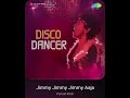 Jimmy Jimmy Jimmy Aaja Parvati Khan Disco Dancer Hq Audio Old Hindi Flac Song