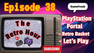 The Retro Hour E38: Playstation Portal, Retro Basket #gaming #gameplay #news