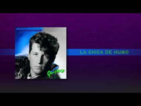Emmanuel - La Chica De Humo (Audio)