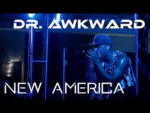 Dr. Awkward - New America (Official Audio)