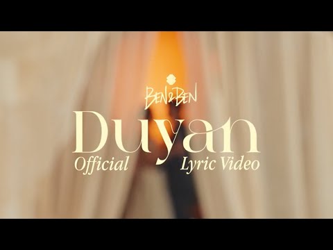 Ben&Ben - Duyan | Official Lyric Video