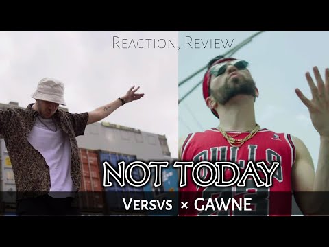 Indian Reacting to Versvs × GAWNE - NOT TODAY |