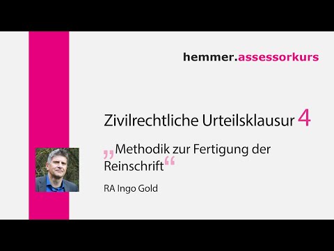 Zivilrechtliche Urteilsklausur (4): Methodik zur Fertigung der Reinschrift