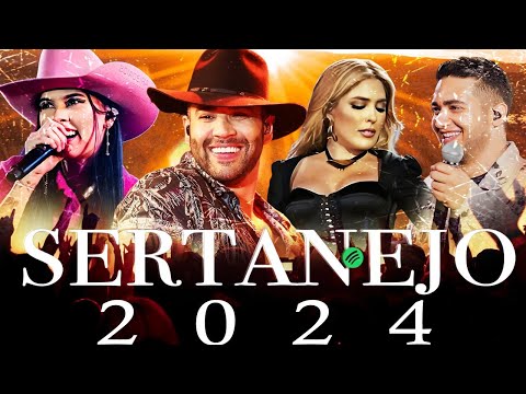 MIX SERTANEJO 2024🎼 AS MELHORES MUSICAS SERTANEJAS 2024 HD 🎼 SERTANEJO 2024 MAIS TOCADAS
