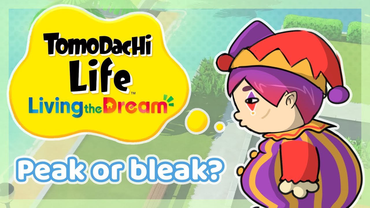 Finally talking about Tomodachi Life Living the Dream