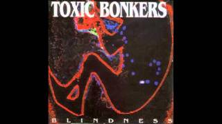 Toxic Bonkers - Apatia