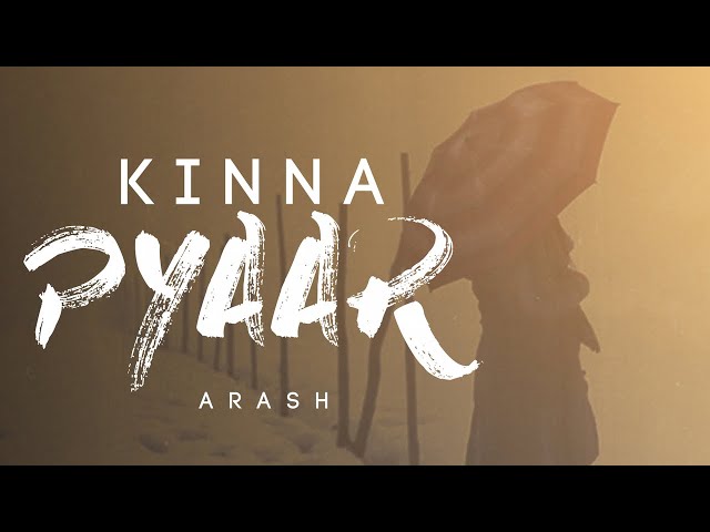 Kinna Pyaar Mp3 song Download by Arash