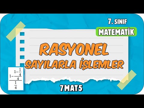 Rasyonel Sayılarla İşlemler 📘 7. Sınıf Matematik #2024