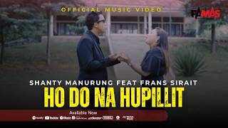 Download lagu Shanty Manurung feat Frans Sirait - Ho Do Na Hupillit mp3