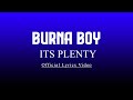 Burna Boy Its Plenty Lyrics
